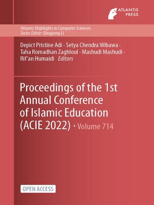 cover image of Proceedings of the 1st Annual Conference of Islamic Education (ACIE 2022)